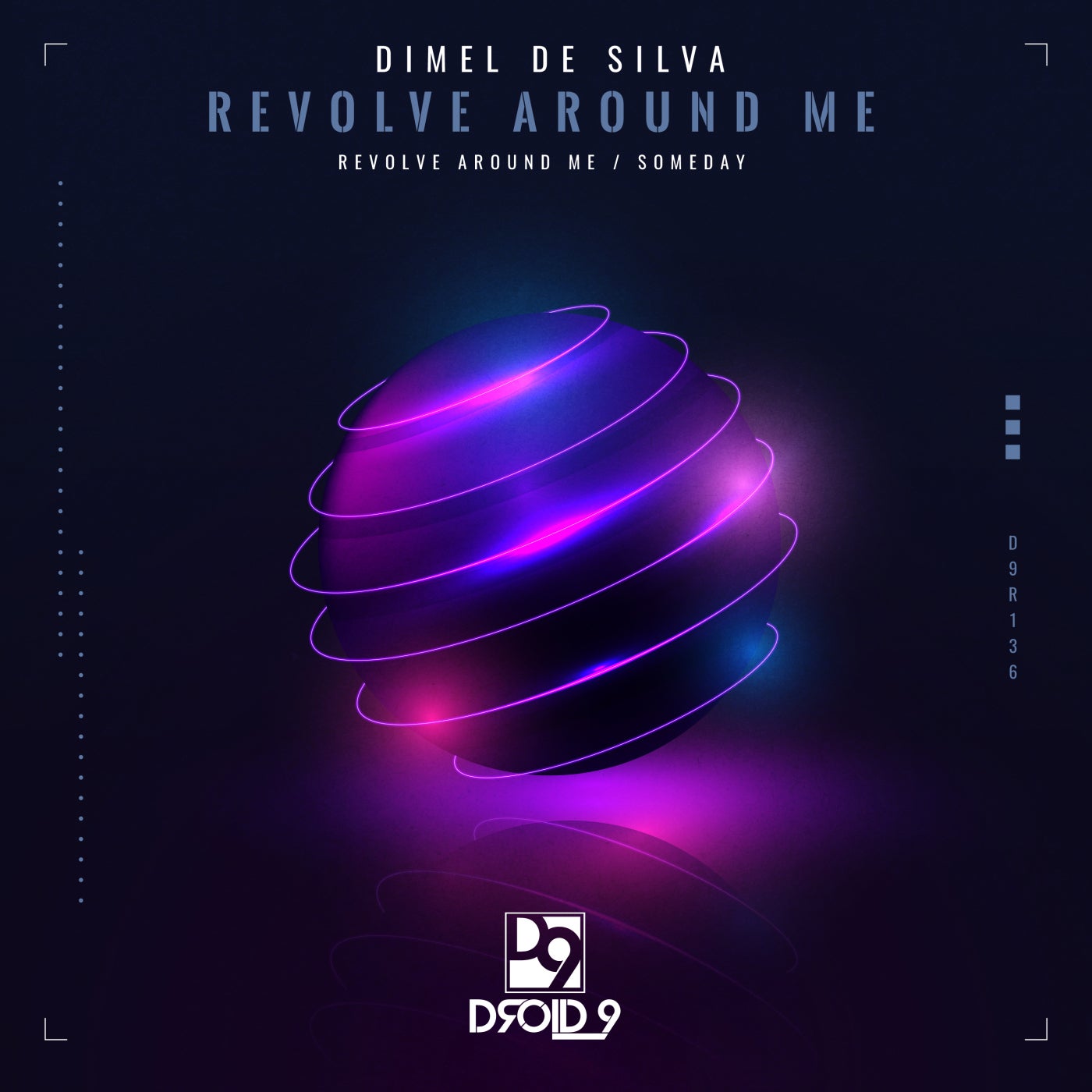 Dimel De Silva – Revolve Around Me [D9R136]